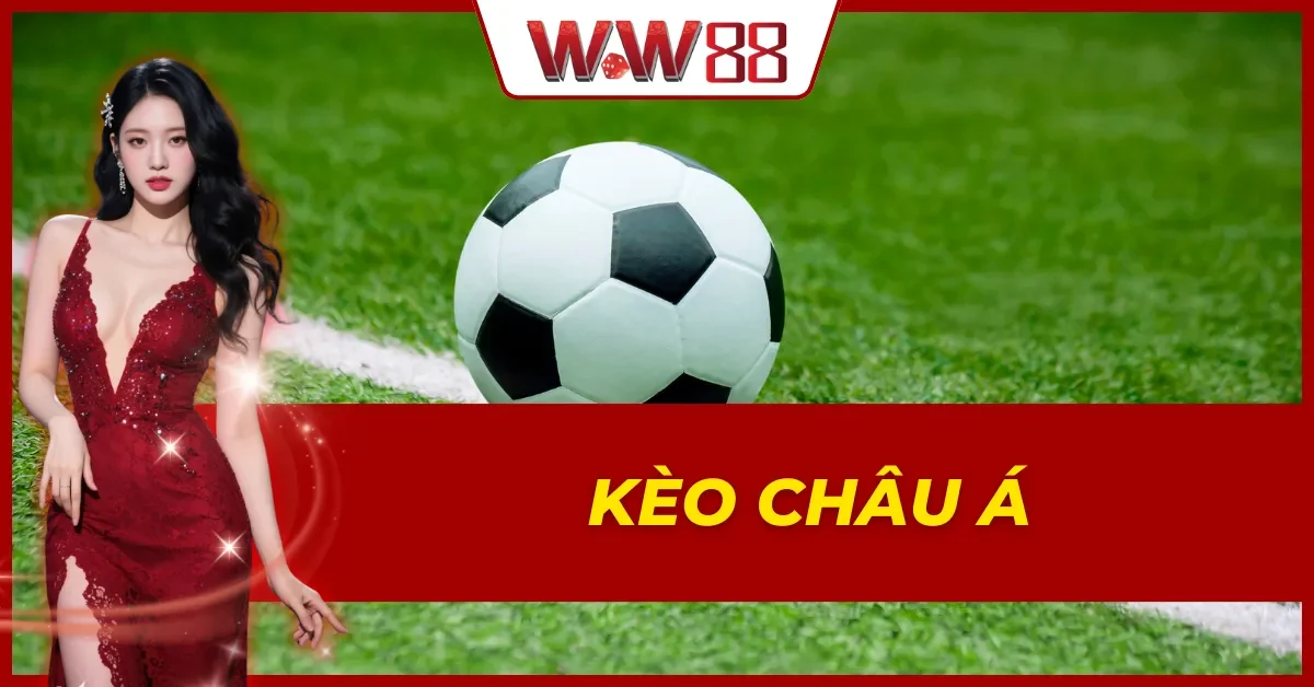 Kèo Châu Á